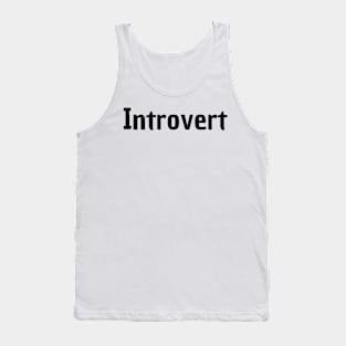 Introvert Tank Top